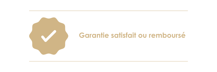 Garantie ou remboursé Satisfait ou remboursé